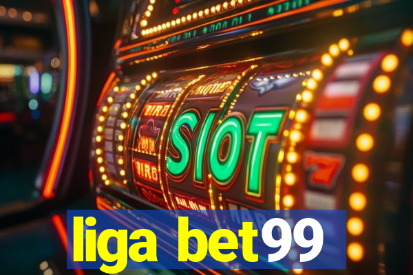 liga bet99