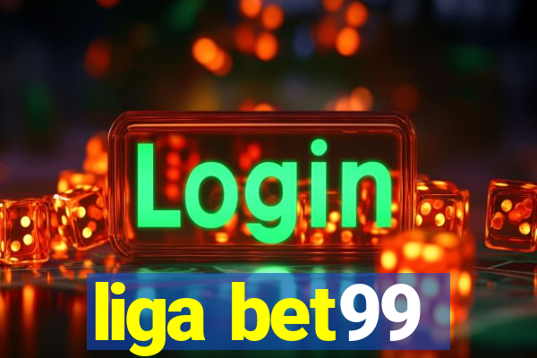 liga bet99