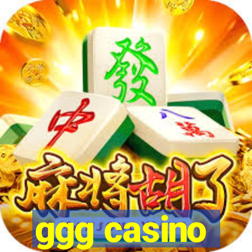 ggg casino