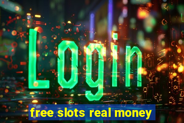 free slots real money