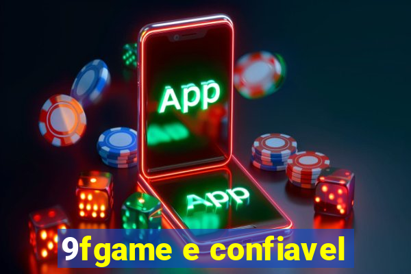 9fgame e confiavel