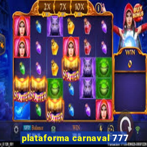 plataforma carnaval 777