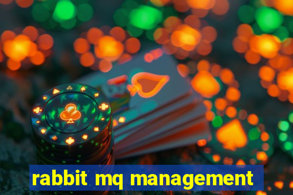 rabbit mq management