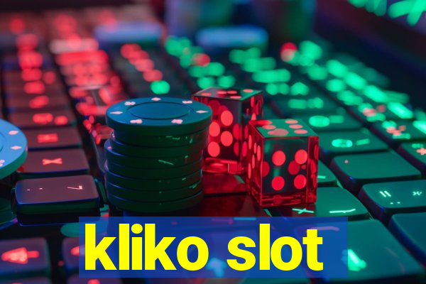 kliko slot