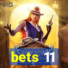 bets 11