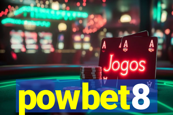 powbet8