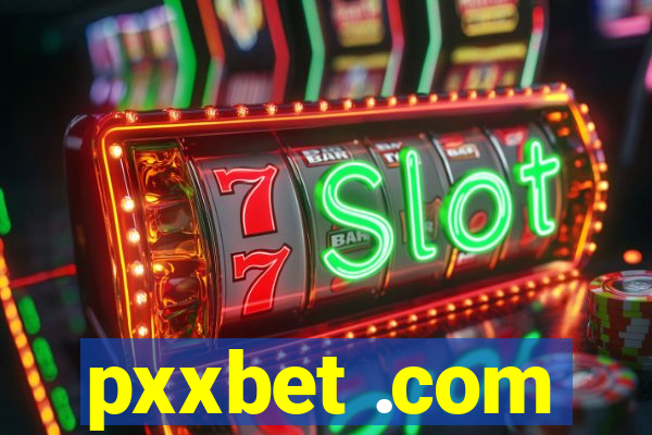 pxxbet .com