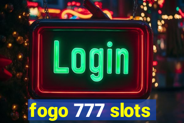 fogo 777 slots