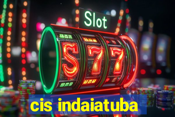 cis indaiatuba