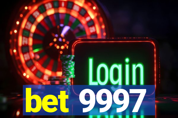 bet 9997