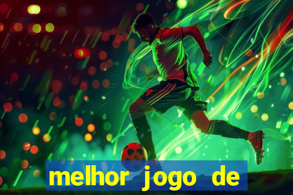 melhor jogo de apostas online