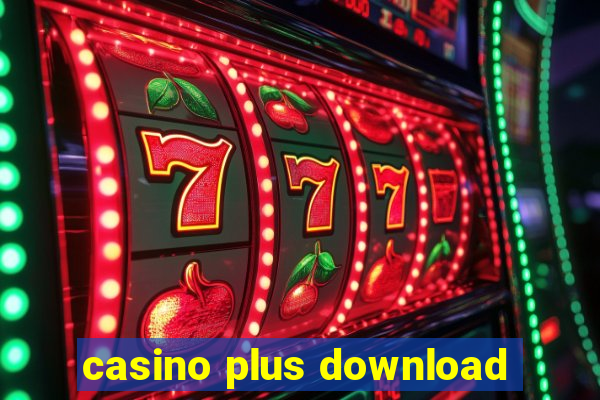 casino plus download