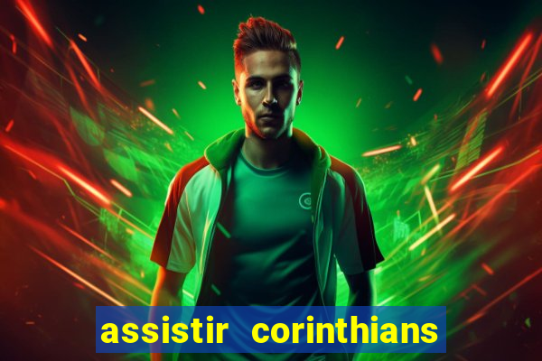 assistir corinthians x sao paulo ao vivo futemax