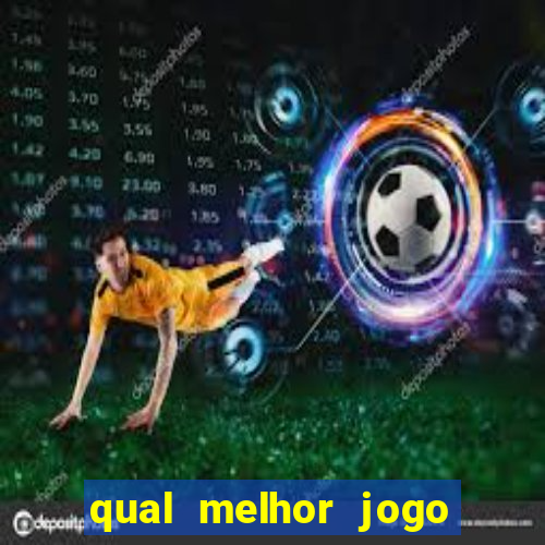 qual melhor jogo pra ganhar dinheiro