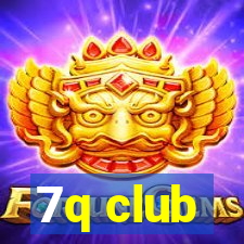 7q club