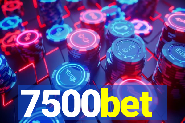 7500bet