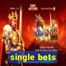 single bets