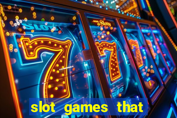 slot games that pay real money