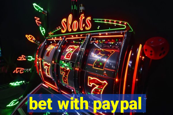 bet with paypal