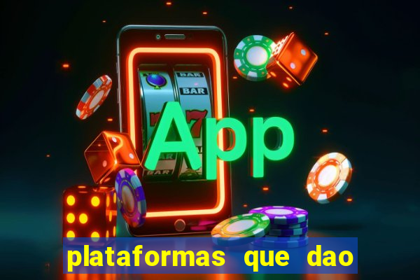 plataformas que dao bonus sem deposito