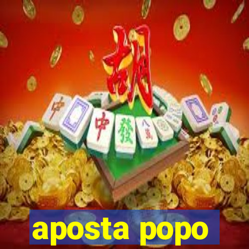 aposta popo