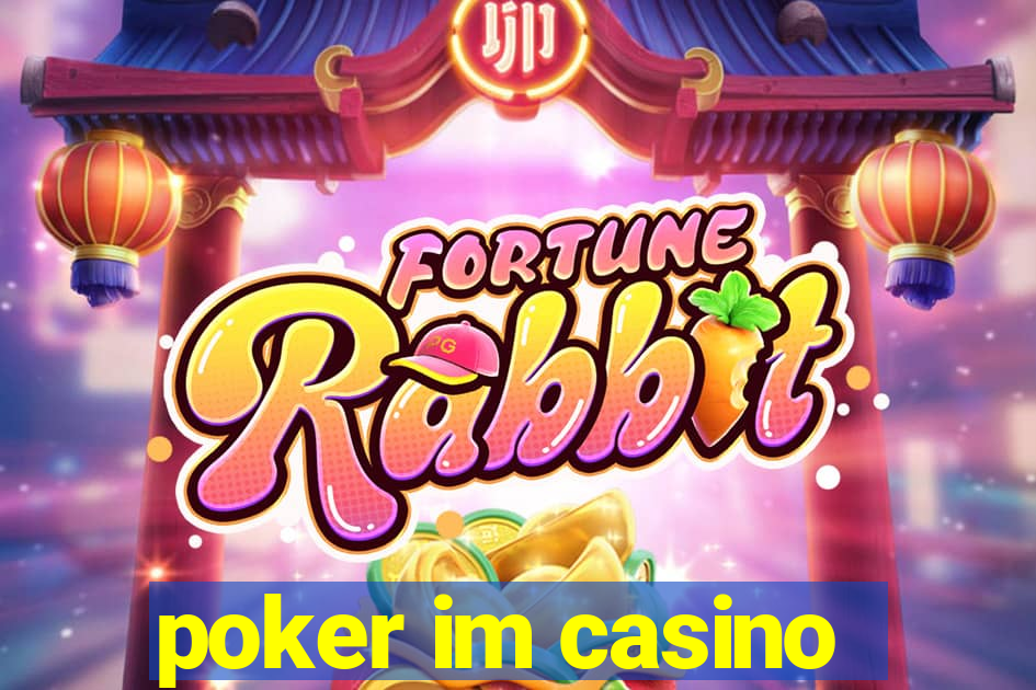 poker im casino