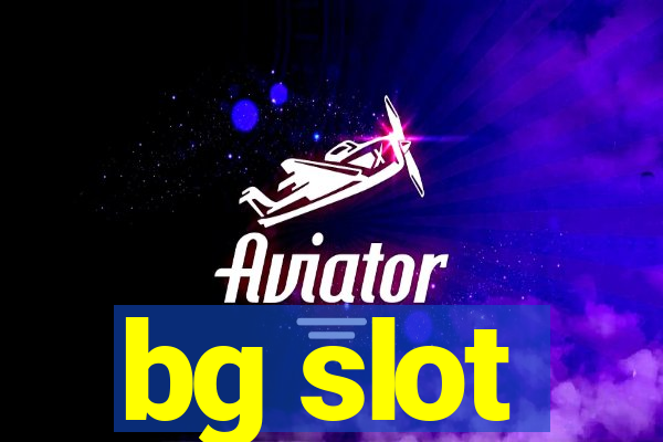 bg slot