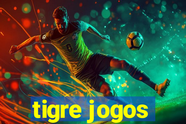 tigre jogos