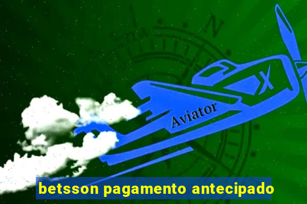 betsson pagamento antecipado