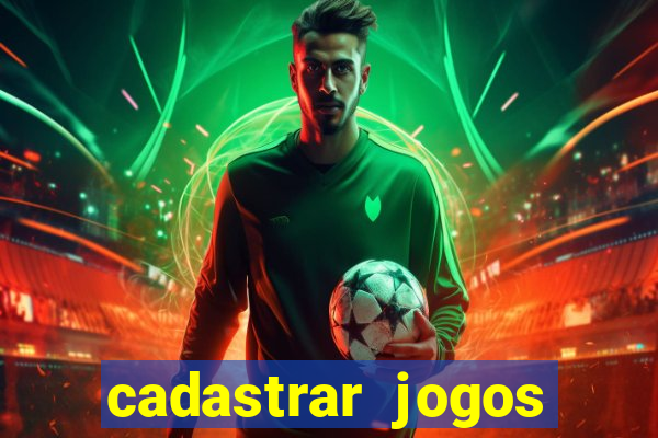 cadastrar jogos online caixa