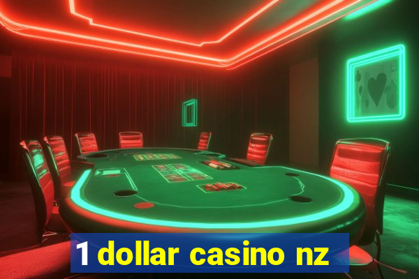 1 dollar casino nz