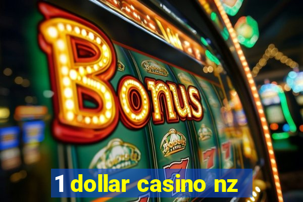 1 dollar casino nz