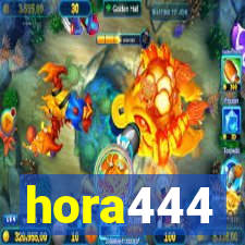 hora444