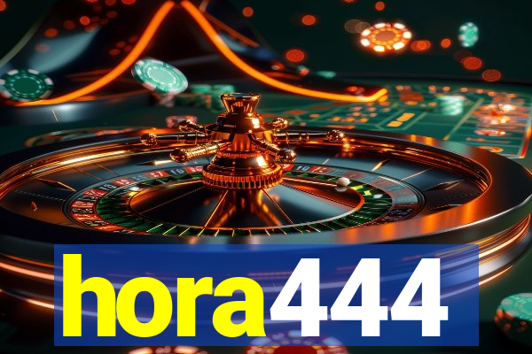 hora444