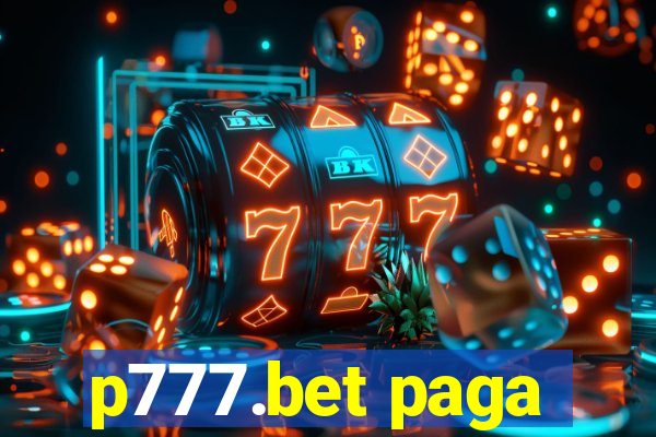 p777.bet paga