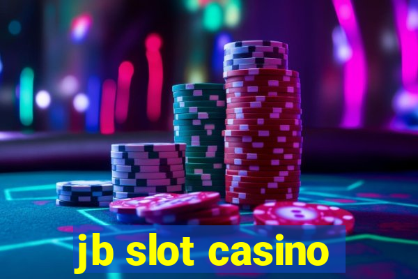 jb slot casino