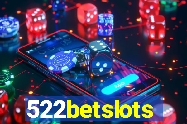 522betslots