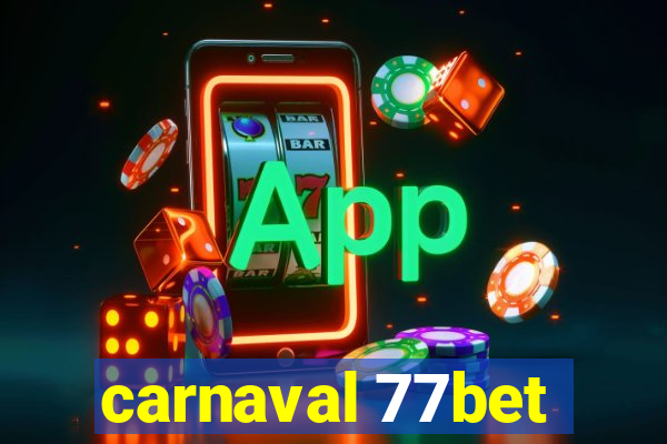 carnaval 77bet