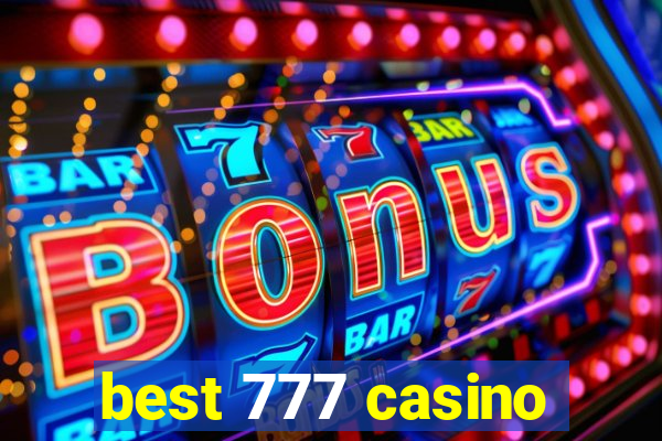 best 777 casino