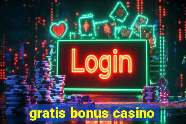 gratis bonus casino