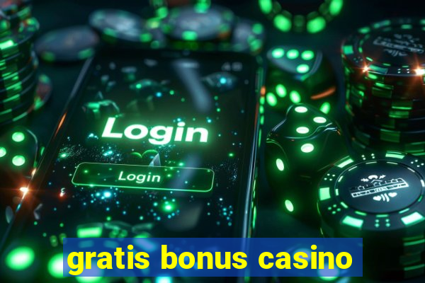 gratis bonus casino