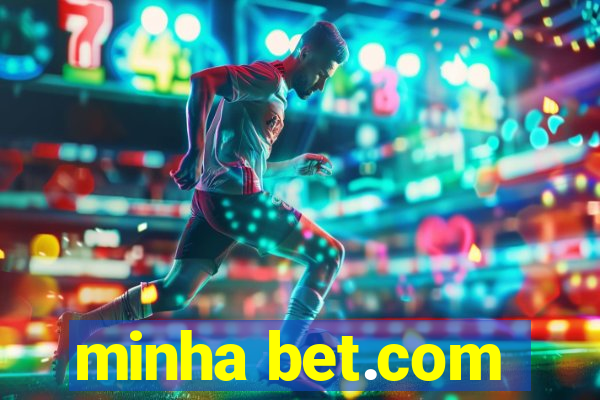 minha bet.com