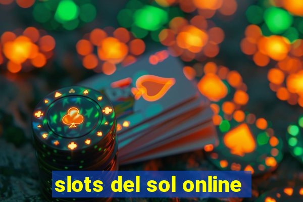 slots del sol online