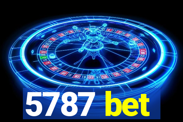 5787 bet