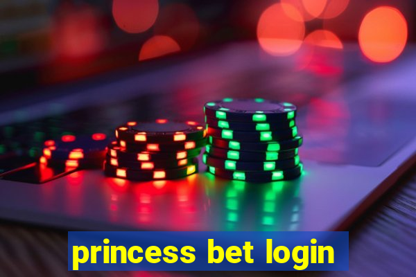 princess bet login