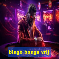 bingo bonga vrij