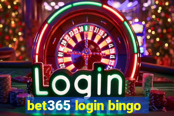 bet365 login bingo