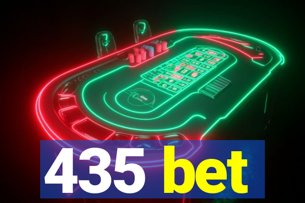 435 bet