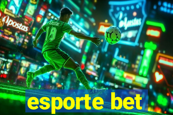 esporte bet