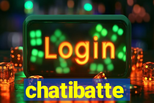 chatibatte